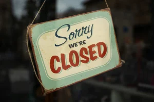 we are closed sign